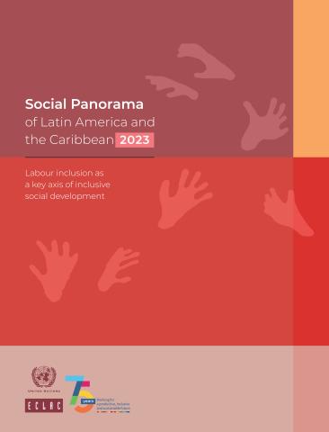 Social Panorama of Latin America and the Caribbean 2023