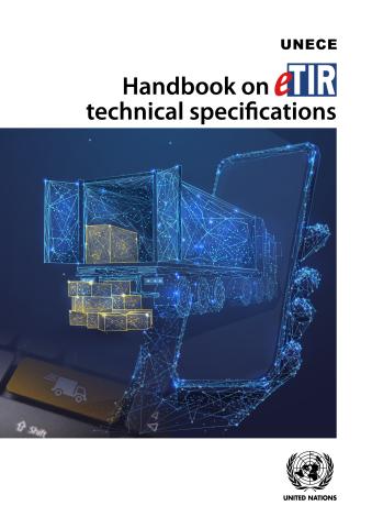 Handbook on eTIR Technical Specifications