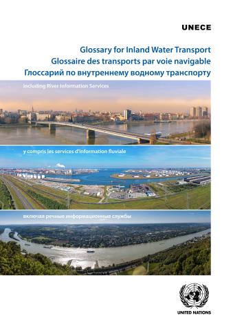Glossary for Inland Water Transport Including River Information Services
