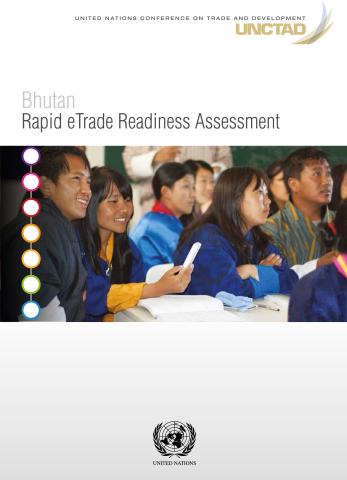 Bhutan Rapid eTrade Readiness Assessment