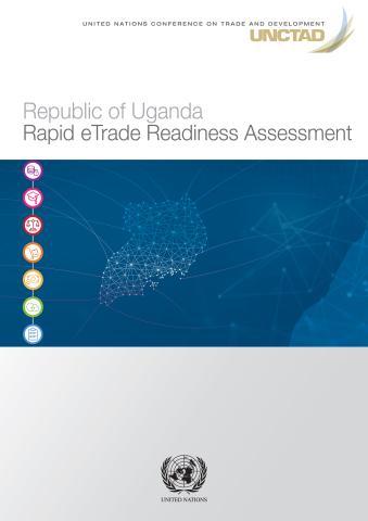 Republic of Uganda Rapid eTrade Readiness Assessment