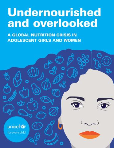 Undernourished and Overlooked: A Global Nutrition Crisis in Adolescent Girls and Women