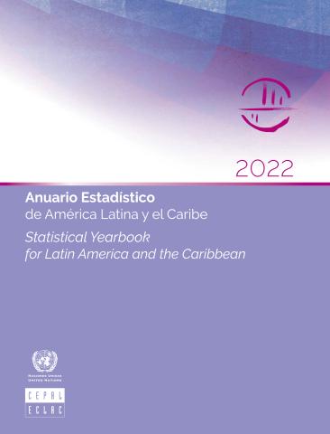 Statistical Yearbook for Latin America and the Caribbean 2022