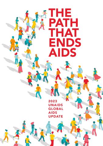 UNAIDS Global AIDS Update 2023
