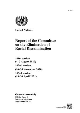 Report of the Committee on the Elimination of Racial Discrimination, Seventy-sixth Session