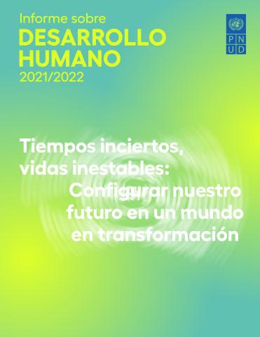 Informe sobre Desarrollo Humano 2021/2022