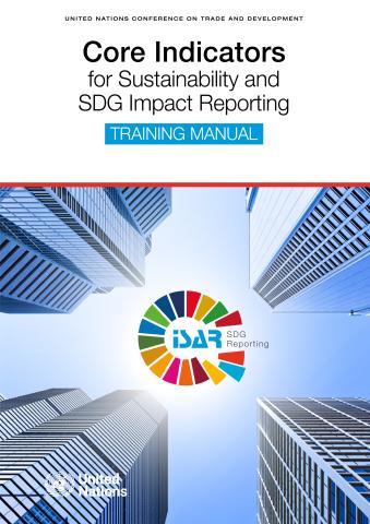 Core Indicators for Sustainability and SDG Impact Reporting – Training Manual