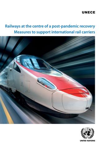 Railways at the Centre of a Post-Pandemic Recovery