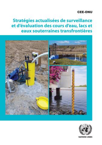 Stratégies actualisées de surveillance et d’évaluation des cours d’eau, lacs et eaux souterraines transfrontières