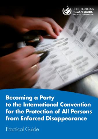 Becoming a Party to the International Convention for the Protection of All Persons from Enforced Disappearance