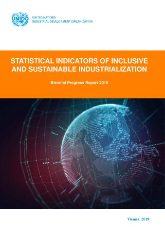 Statistical Indicators of Inclusive and Sustainable Industrialization 2019
