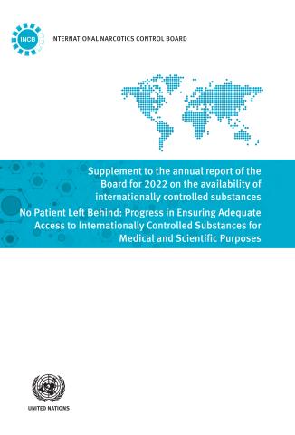 Supplement to the Annual Report of the Board for 2022 on the Availability of Internationally Controlled Substances