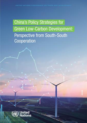 China’s Policy Strategies for Green Low-Carbon Development: Perspective from South-South Cooperation 