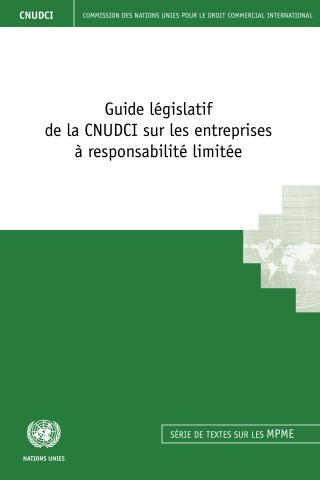 Guide législatif de la CNUDCI sur les entreprises à responsabilité limitée