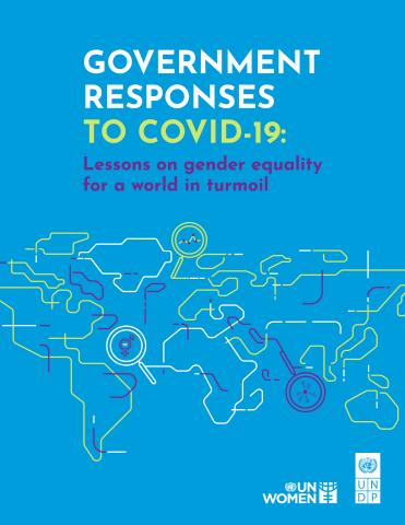 Government Responses to COVID-19: Lessons on Gender Equality for a World in Turmoil