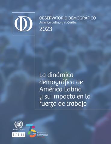 Observatorio Demográfico América Latina y el Caribe 2023