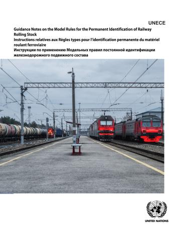 Guidance Notes on the Model Rules on the Permanent Identification of Railway Rolling Stock
