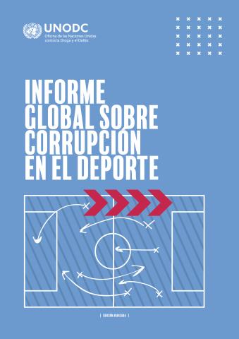 Informe Global de UNODC sobre Corrupción en el Deporte