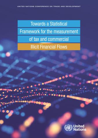 Towards a Statistical Framework for the Measurement of Tax and Commercial Illicit Financial Flows