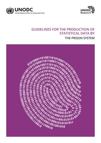Guidelines for the Production of Statistical Data by the Prison System