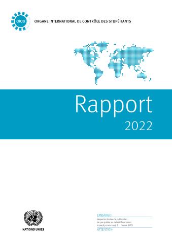 Rapport de l'Organe international de contrôle des stupéfiants pour 2022