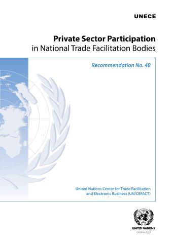 Recommendation No. 48: Private Sector Participation in National Trade Facilitation Bodies