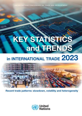 Key Statistics and Trends in International Trade 2023